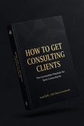 How to Get Consulting Clients – Book Cover