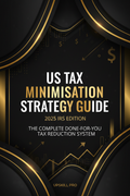 US Tax Minimisation Strategy Guide 2025 Cover
